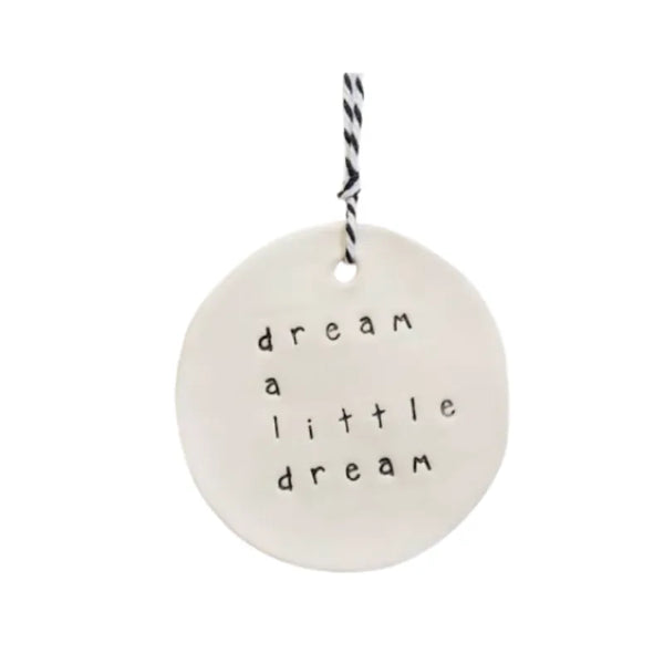 Ceramic Tag dream a little dream – ceramic sentiment gift tag Australia – House of Dudley Adelaide