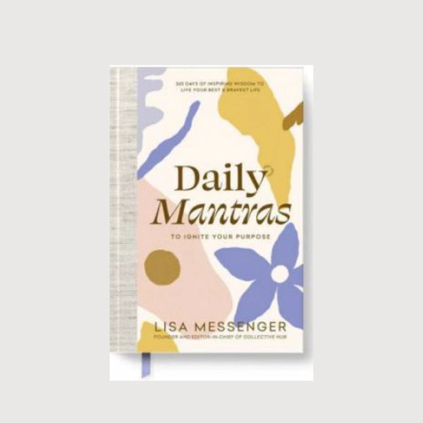Daily Mantras to Ignite Your Purpose book