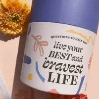 Thumbnail for Questions to Help You Live Your Best and Bravest Life | House of Dudley